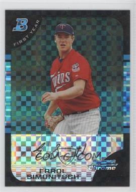 2005 Bowman Chrome - [Base] - X-Fractor #217 - First Year - Errol Simonitsch /225