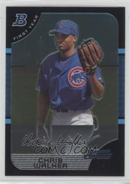 2005 Bowman Chrome - [Base] #226 - First Year - Chris Walker