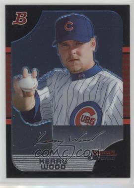 2005 Bowman Chrome - [Base] #6 - Kerry Wood