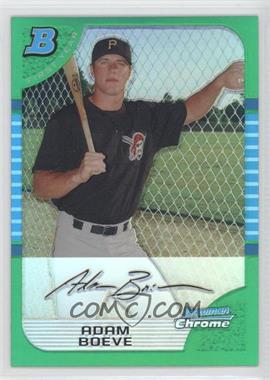 2005 Bowman Chrome Green Refractor #221 - Adam Boeve /225 - Courtesy of COMC.com