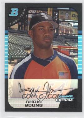 2005 Bowman Draft Picks & Prospects - Chrome - Refractor #BDP150 - Chris Young