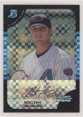 2005 Bowman Draft Picks & Prospects - Chrome - X-Fractor #BDP108 - Micah Owings /250