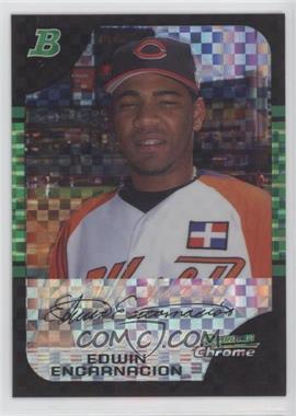 2005 Bowman Draft Picks & Prospects - Chrome - X-Fractor #BDP146 - Edwin Encarnacion /250