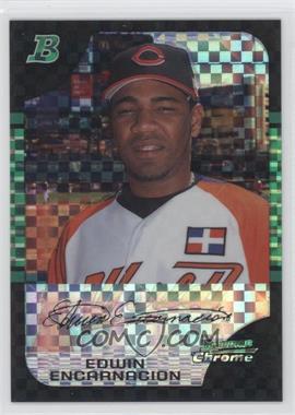 2005 Bowman Draft Picks & Prospects - Chrome - X-Fractor #BDP146 - Edwin Encarnacion /250