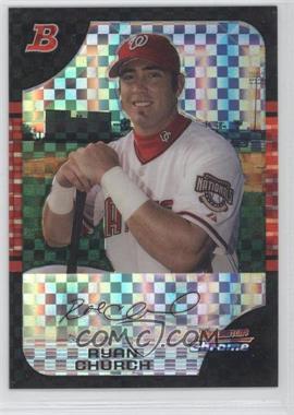 2005 Bowman Draft Picks & Prospects - Chrome - X-Fractor #BDP26 - Ryan Church /250