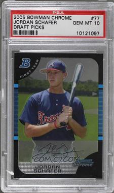 2005 Bowman Draft Picks & Prospects - Chrome #BDP77 - Jordan Schafer [PSA 10 GEM MT]