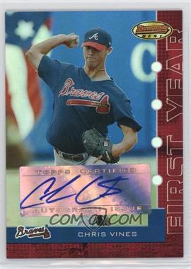 2005 Bowman's Best - [Base] - Red #111 - Chris Vines /199