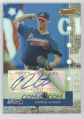 2005 Bowman's Best - [Base] #111 - Chris Vines /974