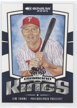 2005 Donruss - [Base] #19 - Diamond Kings - Jim Thome