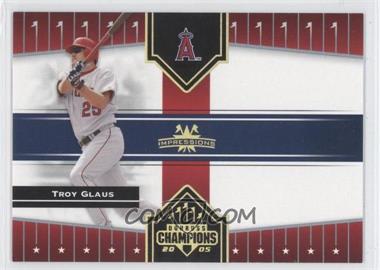 2005 Donruss Champions - [Base] - Gold Impressions #17 - Troy Glaus /50