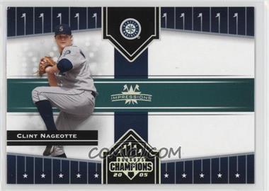 2005 Donruss Champions - [Base] - Impressions #372 - Clint Nageotte