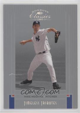 2005 Donruss Classics - [Base] - Silver Timeless Tributes #135 - Mike Mussina /100