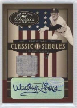 2005 Donruss Classics - Classic Singles - Jerseys Signatures #CS-16 - Whitey Ford /5