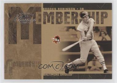 2005 Donruss Classics - Membership #MS-5 - Brooks Robinson /1000