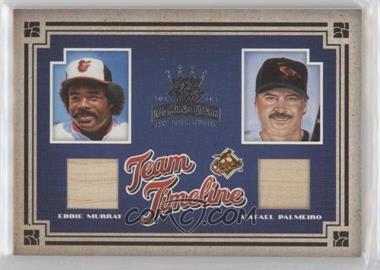 2005 Donruss Diamond Kings - Team Timeline - Bats #TT-18 - Eddie Murray, Rafael Palmeiro /100 [EX to NM]