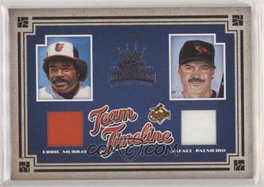 2005 Donruss Diamond Kings - Team Timeline - Jerseys #TT-18 - Eddie Murray, Rafael Palmeiro /100