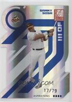 Sammy Sosa #/79