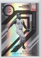 Legends - Frank Robinson #/250