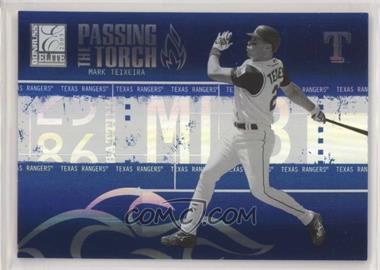 2005 Donruss Elite - Passing the Torch - Blue #PT-21 - Mark Teixeira /1000