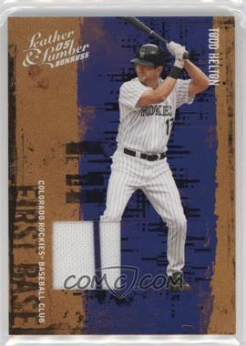 2005 Donruss Leather & Lumber - [Base] - Jerseys #128 - Todd Helton /250