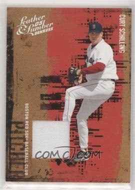 2005 Donruss Leather & Lumber - [Base] - Jerseys #33 - Curt Schilling /250 [EX to NM]