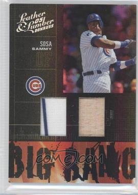 2005 Donruss Leather & Lumber - Big Bang - Combos #BB-24 - Sammy Sosa /100