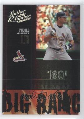 2005 Donruss Leather & Lumber - Big Bang - Silver #BB-3 - Albert Pujols /200