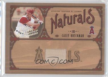 2005 Donruss Leather & Lumber - Naturals - Bat #N-5 - Casey Kotchman /100