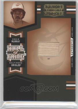 2005 Donruss Prime Patches - Hall of Fame - Bat #HF-2 - Eddie Murray /150