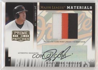 2005 Donruss Prime Patches - Major League Materials - Jersey Number Patch Signatures #MLM-53 - Jay Gibbons /25