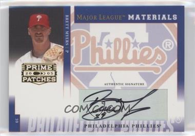 2005 Donruss Prime Patches - Major League Materials - Signatures #MLM-19 - Brett Myers