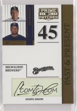 2005 Donruss Prime Patches - Past & Present - Signature #PP-7 - Carlos Lee