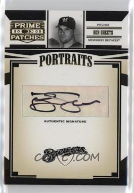 2005 Donruss Prime Patches - Portraits - Autographs #P-12 - Ben Sheets