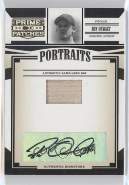 2005 Donruss Prime Patches - Portraits - Bat Signatures #P-9 - Roy Oswalt /25