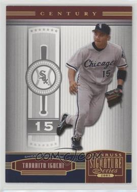 2005 Donruss Signature Series - [Base] - Century Gold #15 - Tadahito Iguchi /25