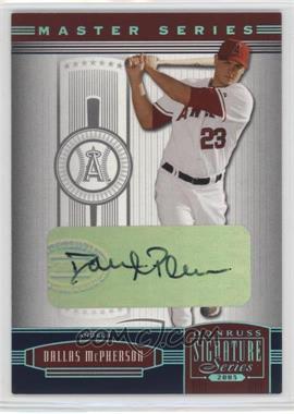 2005 Donruss Signature Series - [Base] - Platinum Signatures #4 - Dallas McPherson /25