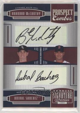 2005 Donruss Signature Series - [Base] #154 - Brandon McCarthy, Anibal Sanchez