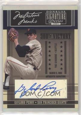 2005 Donruss Signature Series - Milestone Marks - Signatures #MM-3 - Gaylord Perry