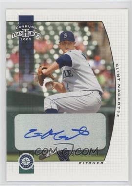 2005 Donruss Team Heroes - [Base] - Autographs #282 - Clint Nageotte