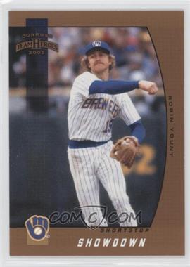 2005 Donruss Team Heroes - [Base] - Showdown Bronze #176 - Robin Yount /100