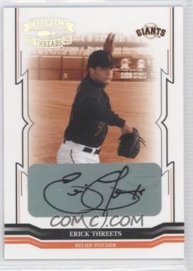 2005 Donruss Throwback Threads - [Base] - Signature Marks #230 - Erick Threets /500