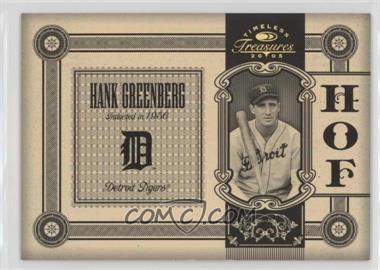 2005 Donruss Timeless Treasures - Hall of Fame - Gold #HOF-41 - Hank Greenberg /25