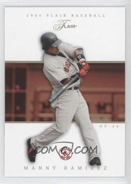 2005 Flair - [Base] #28 - Manny Ramirez