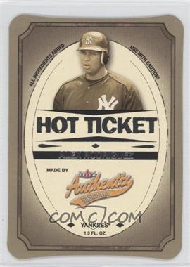 2005 Fleer Authentix - Hot Ticket - Die-Cut #5 HT - Alex Rodriguez