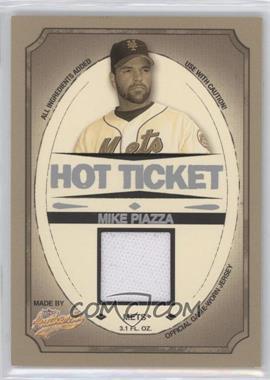 2005 Fleer Authentix - Hot Ticket - Jerseys #HT-MP - Mike Piazza