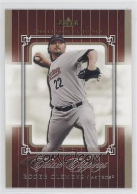 2005 Fleer Classic Clippings - [Base] #9 - Roger Clemens