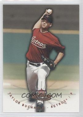 2005 Fleer Platinum - [Base] #120 - Taylor Buchholz /1000