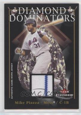 2005 Fleer Platinum - Diamond Dominators - Gold Jerseys #DD/MP - Mike Piazza /199