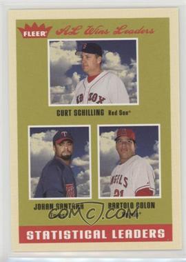 2005 Fleer Tradition - [Base] #3 - Statistical Leaders - Curt Schilling, Johan Santana, Bartolo Colon