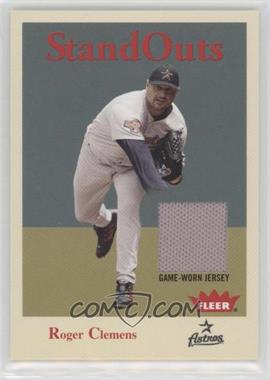 2005 Fleer Tradition - Stand Outs - Jersey #SO-RC - Roger Clemens